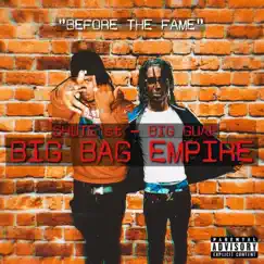 Before the Fame by Big Bag Empire album reviews, ratings, credits