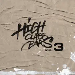 High Class Bars, Vol. 3 (feat. Gbx, Jndw, Oscar 013, Stak, J Vivo, Xarli$ & Rotik.Fb) [En vivo] Song Lyrics