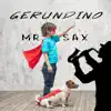 Mr. Sax - Single album lyrics, reviews, download