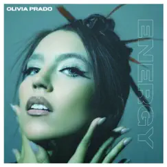 Energy - Single by Olivia Prado & Mikos Da Gawd album reviews, ratings, credits