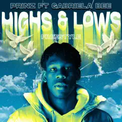 Highs & Lows (Freestyle) Song Lyrics