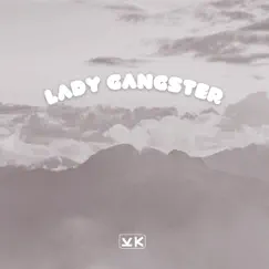 Lady Gangster Song Lyrics