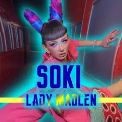 Soki - Single by Lady Madlen album reviews, ratings, credits