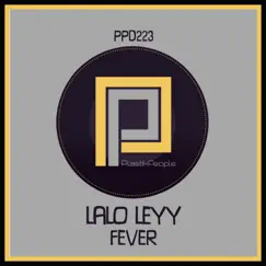 Fever - Single by Lalo Leyy album reviews, ratings, credits