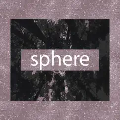 Sphere - Single by Dlorious album reviews, ratings, credits