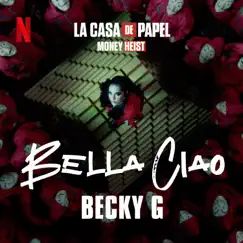 Bella Ciao - Single by Becky G. album reviews, ratings, credits