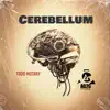 Cerebellum - Single album lyrics, reviews, download