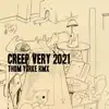 Creep (feat. Radiohead) [Very 2021 Rmx] song lyrics