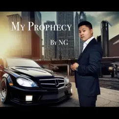 My Prophecy - Single by NG album reviews, ratings, credits