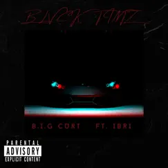 Blvck Tintz (feat. IBRi) - Single by B.I.G Curt album reviews, ratings, credits