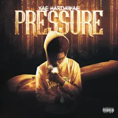 Pressure - Single by Xae Hardawae album reviews, ratings, credits