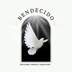 Bendecido - Single by Rico Casino, Sugar Flacko & SYSGELITO album reviews, ratings, credits