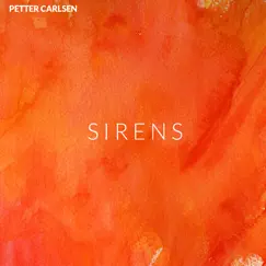 Sirens by Petter Carlsen album reviews, ratings, credits