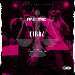 Libra - EP by Coach Mvrx album reviews, ratings, credits