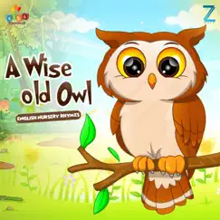 A Wise Old Owl (English Nursery Rhymes) Song Lyrics