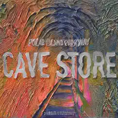Cave Store Song Lyrics