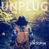 Unplug - Single album lyrics, reviews, download