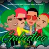 Galactico (feat. El Fecho RD) [Remix] - Single album lyrics, reviews, download