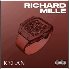 Richard Mille - Single by Ksean album reviews, ratings, credits