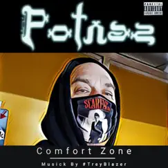 Comfort Zone - Single by Potnaz album reviews, ratings, credits