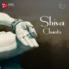 Shiva Chants - Single album lyrics, reviews, download