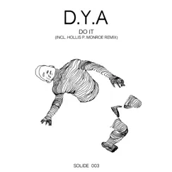 Do It - Single by Dya album reviews, ratings, credits
