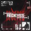 Redeyes - Single album lyrics, reviews, download
