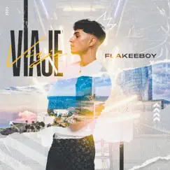 Viaje - Single by FlakeeBoy album reviews, ratings, credits