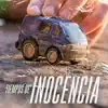 Tiempos de Inocencia - Single album lyrics, reviews, download