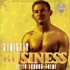 Strictly Business (Tyler Franks theme) - Single by HK97 Music album reviews, ratings, credits