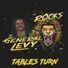 Tables Turn (feat. General Levy) - Single album lyrics, reviews, download