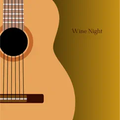 Wine Night Song Lyrics