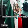 Drill Corrido (feat. Grupo 5280) - Single album lyrics, reviews, download