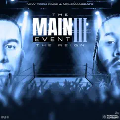 The Main Event III: The Reign by MolemanBeats & New York Page album reviews, ratings, credits