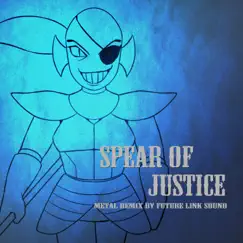 Spear of Justice (Metal Remix) Song Lyrics