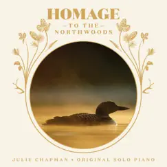 Homage to the Northwoods by Julie Chapman album reviews, ratings, credits