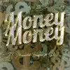 Money Money (feat. Soru) - Single album lyrics, reviews, download