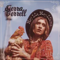 Hey Me, Hey Mama - Single by Sierra Ferrell album reviews, ratings, credits