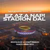 Ez az a nap! Stadion Dal (Hivatalos Ez az a nap! himnusz Puskás Aréna 2022) [feat. Oláh Gergő, Pintér Béla, Andelic Jonathan, Hellinger Andris, Prazsák László, Helèna, Keresztkérdés, Új Forrás, Hanna Projekt, Mike Sámuel & Crux] - Single album lyrics, reviews, download