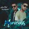 Muriendo (feat. Paul El Nene) - Single album lyrics, reviews, download