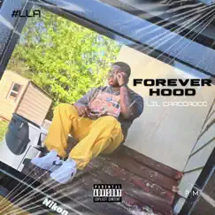 Forever Hood by Lil CraccRocc album reviews, ratings, credits