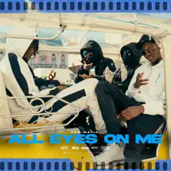 All eyes on me - Single by Pdm Mafia album reviews, ratings, credits