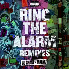 Ring The Alarm (Remixes) - Single by DJ Snake & Malaa album reviews, ratings, credits