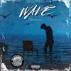 Wave (feat. Yns Pj) song lyrics
