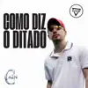 Como Diz o Ditado - Single album lyrics, reviews, download