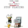Stop Playin' (feat. Colt Benji) - Single album lyrics, reviews, download
