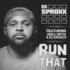 Run That (feat. Joell Ortiz & DJ Grouch) - Single album lyrics, reviews, download
