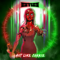 Hot Like Carrie (Carrie) Song Lyrics