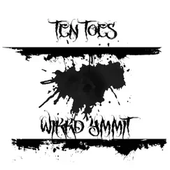 Ten Toes - Single by Wikd Ymmit album reviews, ratings, credits