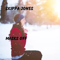 Masks Off - Single by Skippa Jones album reviews, ratings, credits